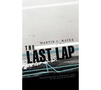 Martin C Mayer The Last Lap (Copertina rigida)