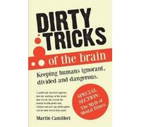 Martin Camilleri Dirty Tricks of The Brain (Tascabile)