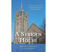 Martin Camroux A Serious House (Tascabile)