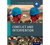 Martin Cannon – Oxford IB Diploma Programme: Conflict and Intervention – Tascabile