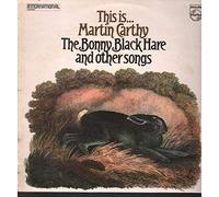 MARTIN CARTHY - the bonny black hare and other songs