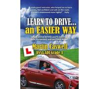 Martin Caswell Learn To Drive...an Easier Way (Tascabile)