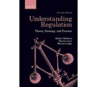 Martin Cave Martin Lodge Robert Baldwin Understanding Regulation (Tascabile)