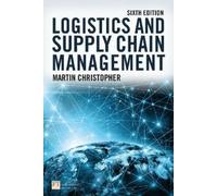 Martin Christopher Logistics and Supply Chain Management (Tascabile)