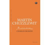 Martin Chuzzlewit - Dickens Charles