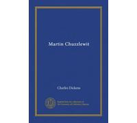 Martin Chuzzlewit (Vol-1)
