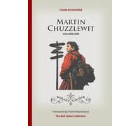Martin Chuzzlewit: Volume One