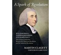 Martin Clagett A Spark of Revolution (Tascabile)
