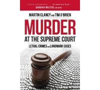 Martin Clancy Tim O'Brien Murder at the Supreme Court (Tascabile)