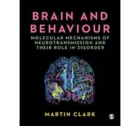 Martin Clark Brain and Behaviour (Tascabile)
