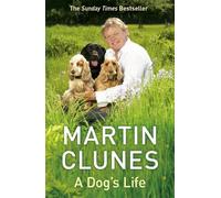 Martin Clunes A Dog's Life (Tascabile)
