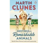 Martin Clunes Meetings With Remarkable Animals (Tascabile)