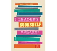Martin Cohen The Leader's Bookshelf (Tascabile)