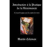 Martin Coleman Introduction À La Pratique de la Nécromancie (Tascabile)