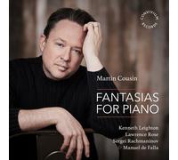 Martin Cousin Martin Cousin: Fantasias for Piano (CD) Album