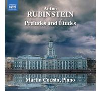 MARTIN COUSIN - RUBINSTEIN:PRELUDES AND ETUDES