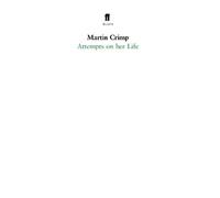 Martin Crimp Attempts on Her Life (Tascabile)