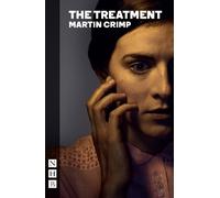 Martin Crimp The Treatment (Tascabile) NHB Modern Plays