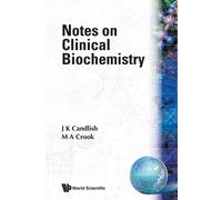 Martin Crook John K Candlish Notes On Clinical Biochemistry (Tascabile)