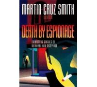 Martin Cruz Smith Death by Espionage (Copertina rigida)
