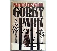 Martin Cruz Smith: Gorky Park Ed. Club del Libro A18