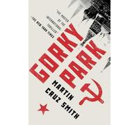 Martin Cruz Smith Gorky Park (Tascabile) Arkady Renko Novels