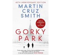 Martin Cruz Smith Gorky Park (Tascabile) Arkady Renko Novels