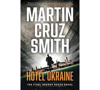 Martin Cruz Smith Hotel Ukraine (Copertina rigida)