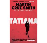 Martin Cruz Smith Tatiana (Tascabile) Arkady Renko Novels