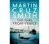 Martin Cruz Smith The Girl From Venice (Tascabile)