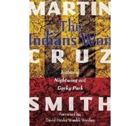 Martin Cruz Smith The Indians Won (Tascabile) Native Edge