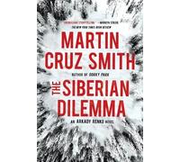 Martin Cruz Smith The Siberian Dilemma (Tascabile)