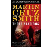 Martin Cruz Smith Three Stations (Tascabile)