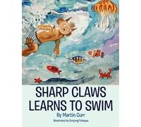 Martin Curr Sharp Claws Learns to Swim (Tascabile)
