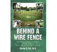 Martin D Cox Behind a Wire Fence (Copertina rigida)