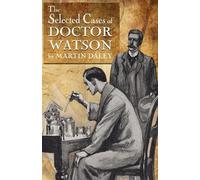 Martin Daley Sherlock Holmes - The Selected Cases of Doctor Watson (Tascabile)