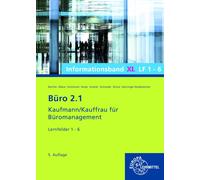 Martin Debus Monika Steini Büro 2.1 Informationsband XL, Lernfelder (Tascabile)