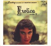 Martin Denny - Exotica Ii