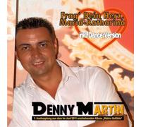 Martin,Denny - Frag'Dein Herz Maria-Katharina