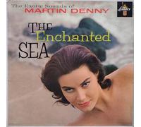 Martin Denny - The Enchanted Sea