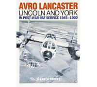 Martin Derry Avro Lancaster Lincoln and York (Tascabile)