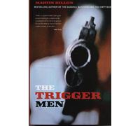 Martin Dillon The Trigger Men (Tascabile)