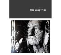 Martin Dodridge The Lost Tribe (Tascabile)