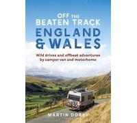 Martin Dorey Off the Beaten Track: England and Wales (Tascabile)