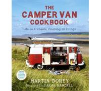 Martin Dorey Sarah Randell The Camper Van Cookbook (Tascabile)