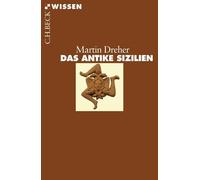 Martin Dreher Das antike Sizilien (Beck'sche Reihe) (Tascabile)