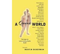 Martin Duberman A Queer World (Tascabile)