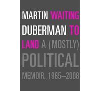 Martin Duberman Waiting To Land (Copertina rigida)