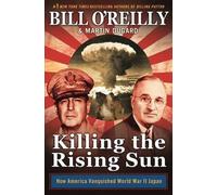 Martin Dugard Bill O'Reilly Killing the Rising Sun (Copertina rigida)