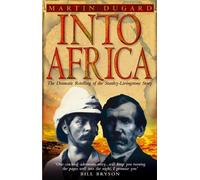 Martin Dugard Into Africa (Tascabile)